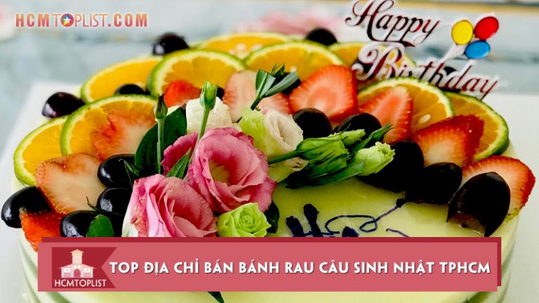 top-7-dia-chi-ban-banh-rau-cau-sinh-nhat-dep-nhat-tai-tp-hcm