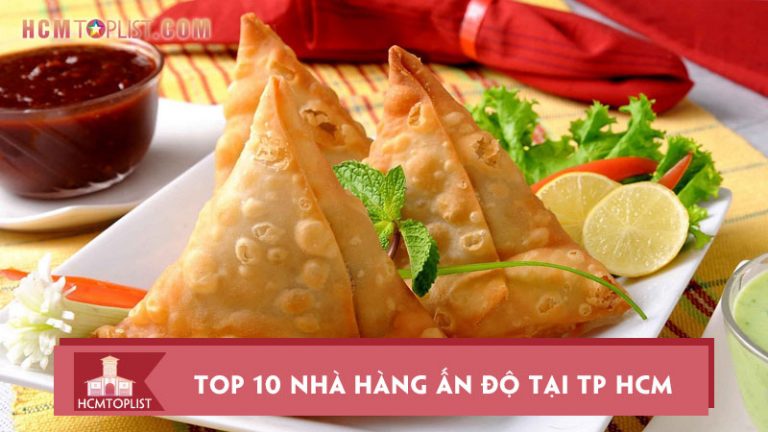 10-nha-hang-mon-an-an-do-tai-tp-hcm-dung-chuan-cuc-ngon