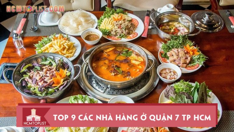 top-9-cac-nha-hang-o-quan-7-tp-hcm-cuc-ngon