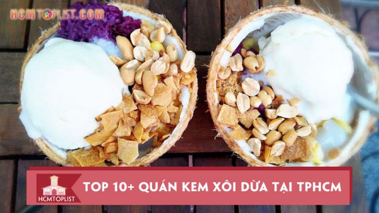 top-10-quan-kem-xoi-dua-tai-tp-hcm-ngon-noi-tieng-nhat