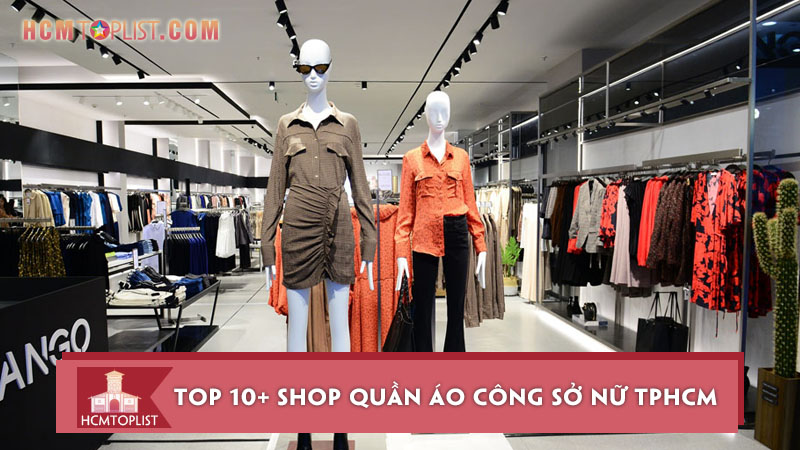 Top 10+ shop quần áo công sở nữ TPHCM không thể bỏ qua