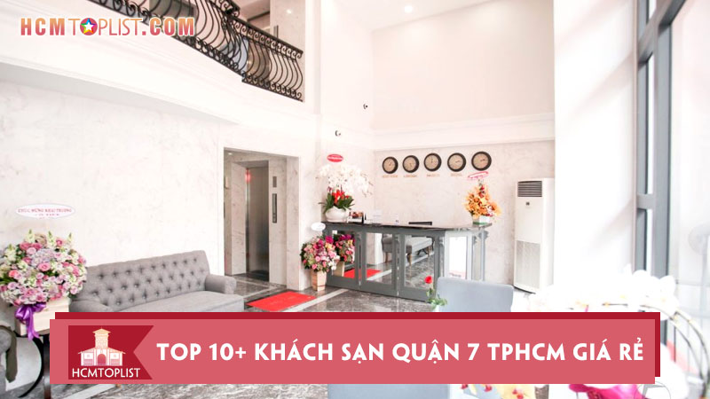 top-10-khach-san-quan-7-tphcm-gia-re-va-chat-luong