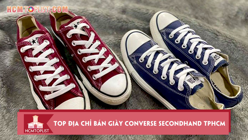 top-10-dia-chi-ban-giay-converse-secondhand-tphcm-duoc-ua-chuong
