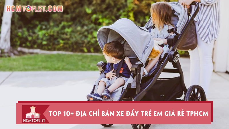 top-10-dia-chi-ban-xe-day-tre-em-gia-re-tphcm-uy-tin-chat-luong
