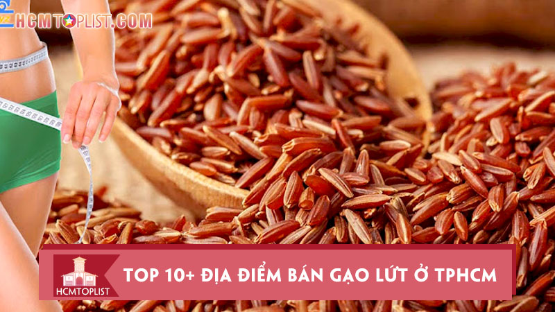 top-10-dia-diem-ban-gao-lut-o-tphcm-gia-re-chat-luong
