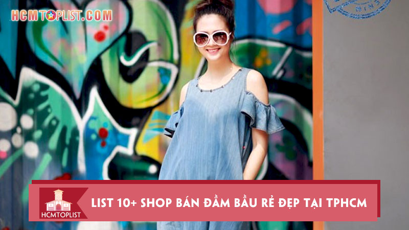 Bỏ túi list 10+ shop bán đầm bầu rẻ đẹp tại TPHCM | HCMtoplist