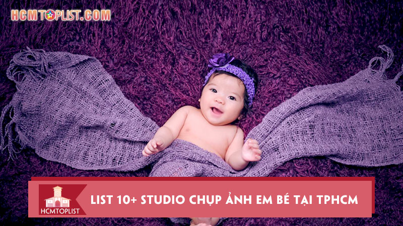 list-10-studio-chup-anh-em-be-tai-tphcm-sieu-de-thuong
