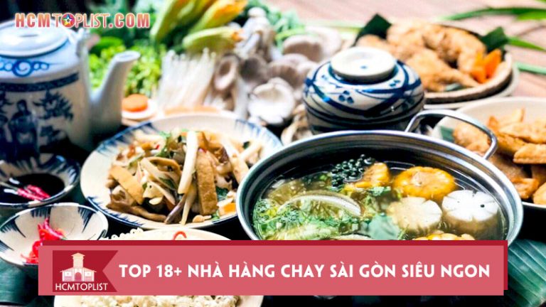 bo-tui-18-nha-hang-chay-sai-gon-sieu-ngon-va-bo-duong