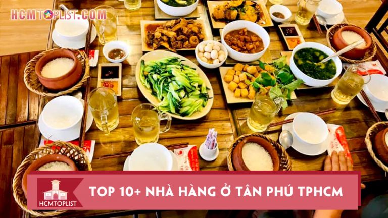 top-10-nha-hang-o-tan-phu-tphcm-ngon-nhat