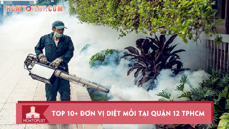 top-10-don-vi-diet-moi-tai-quan-12-tphcm