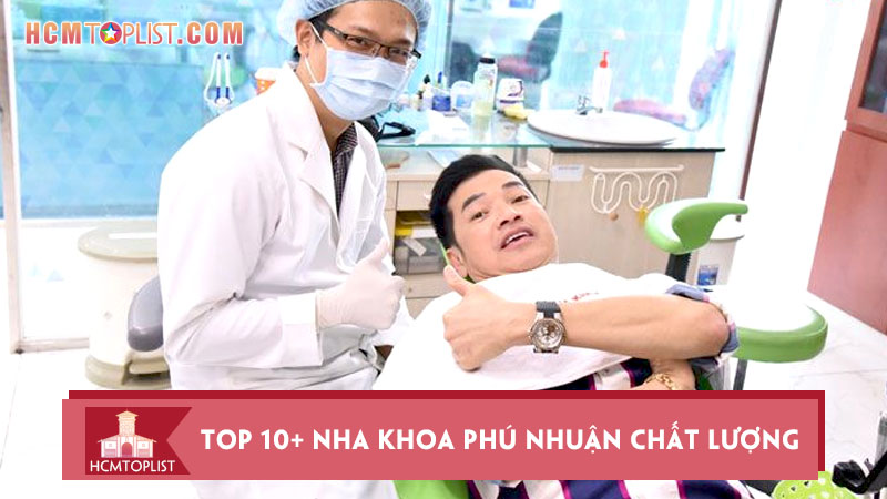 top-10-nha-khoa-phu-nhuan-uy-tin-va-chat-luong-nhat