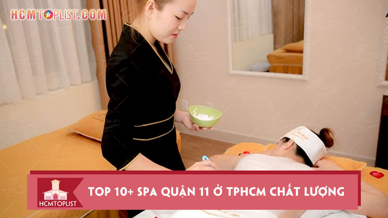 top-10-spa-quan-11-o-tphcm-chat-luong-nhat