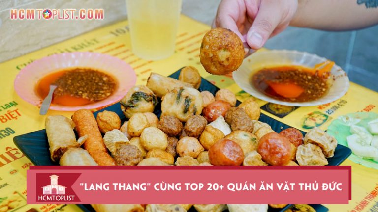 lang-thang-cung-top-20-quan-an-vat-thu-duc