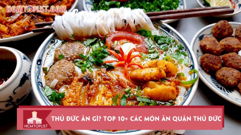 thu-duc-an-gi-top-10-cac-mon-an-quan-thu-duc-khong-nen-bo-qua-hcmtoplist