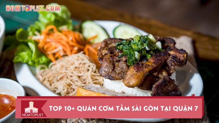 top-10-quan-com-tam-sai-gon-tai-quan-7-ngon-nhat