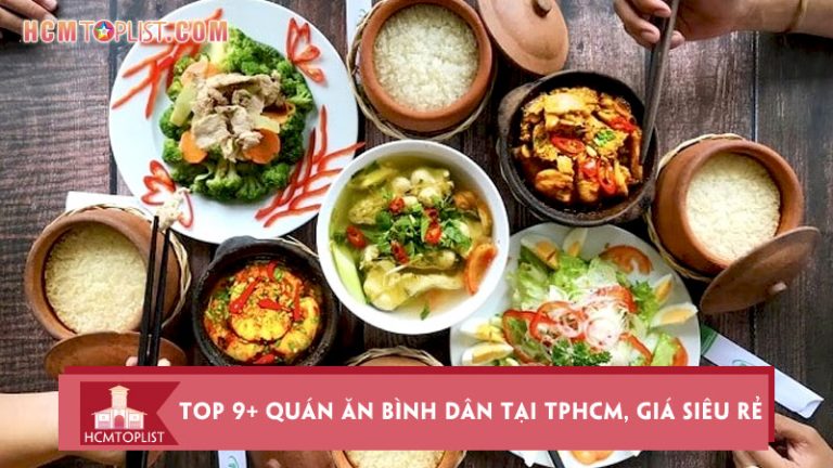 top-9-quan-an-binh-dan-tai-tphcm-cuc-ky-ngon-gia-sieu-re-hcmtoplist