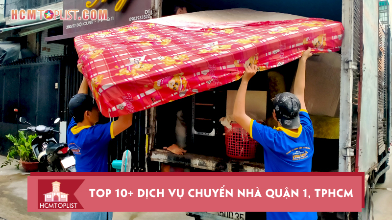 top-10-dich-vu-chuyen-nha-quan-1-tphcm-gia-re-tron-goi
