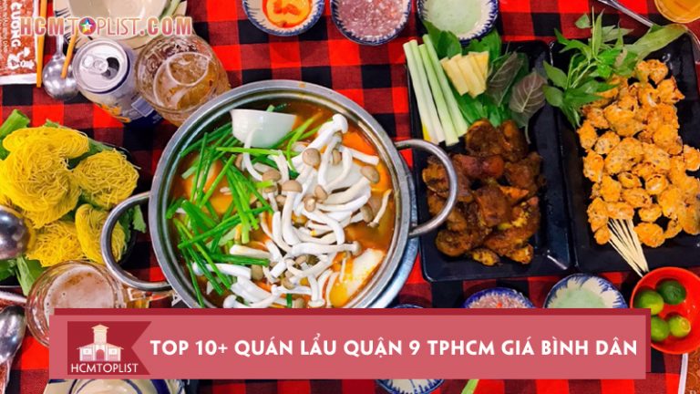 top-10-quan-lau-quan-9-tphcm-gia-binh-dan-an-tha-ga