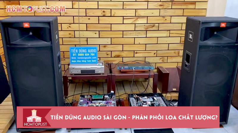tien-dung-audio-sai-gon-chuyen-phan-phoi-loa-chat-luong