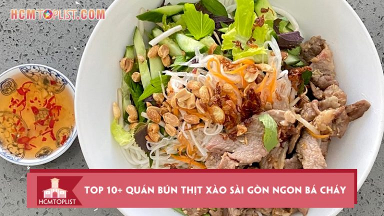 can-quet-top-10-quan-bun-thit-xao-sai-gon-ngon-ba-chay