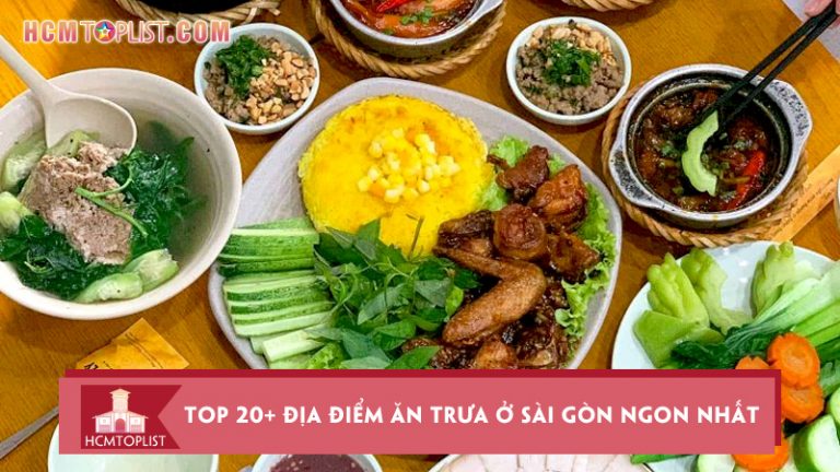 luu-lai-top-20-dia-diem-an-trua-o-sai-gon-ngon-nhat