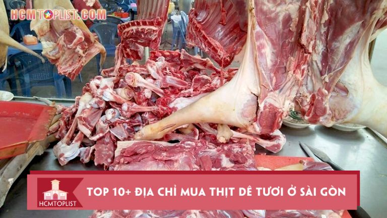 top-10-dia-chi-mua-thit-de-tuoi-o-sai-gon-bao-ngon-bao-re