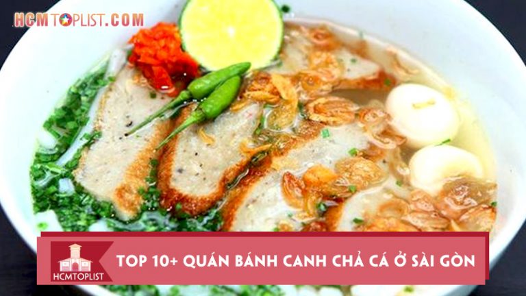 top-10-quan-banh-canh-cha-ca-o-sai-gon-ngon-kho-cuong