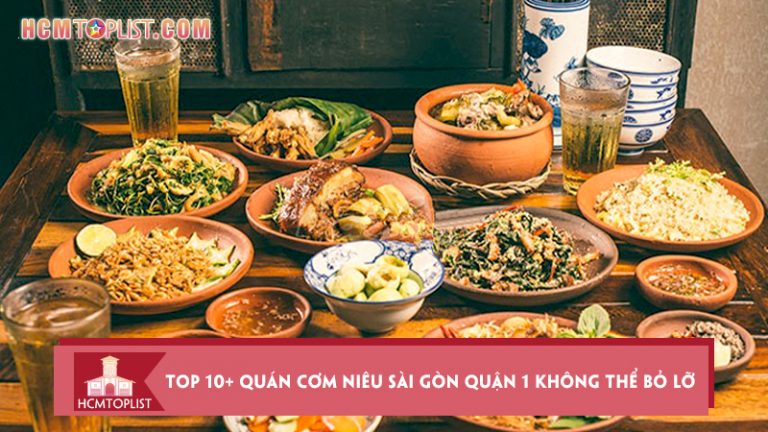 bat-mi-top-10-quan-com-nieu-sai-gon-quan-1-khong-the-bo-lo