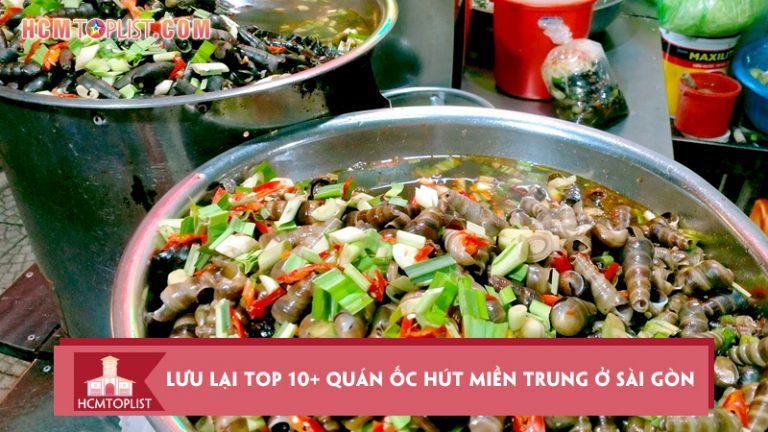 luu-lai-top-10-quan-oc-hut-mien-trung-o-sai-gon-sieu-ngon