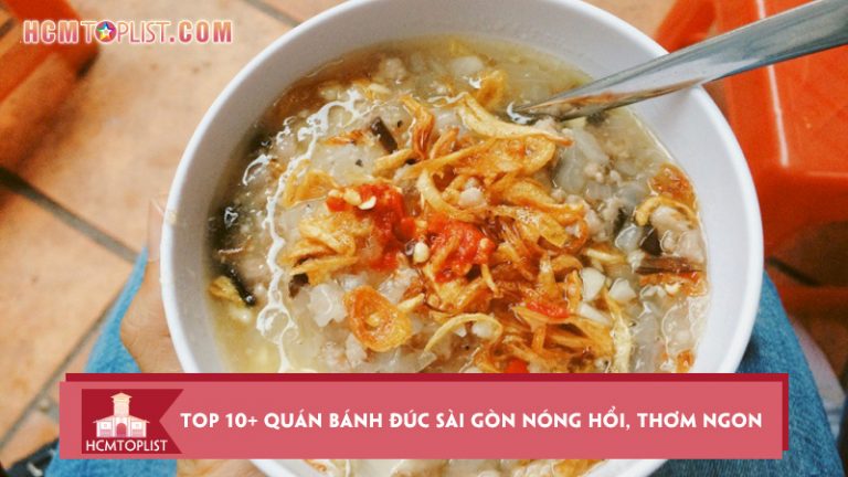 top-10-quan-banh-duc-sai-gon-nong-hoi-thom-ngon