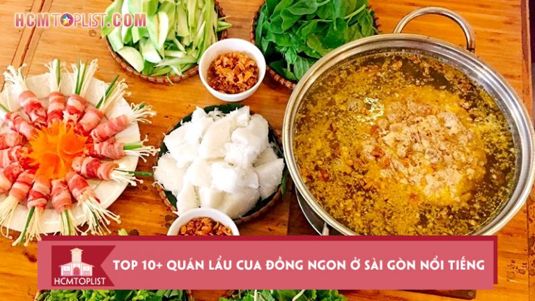 top-10-quan-lau-cua-dong-ngon-o-sai-gon-noi-tieng-nhat