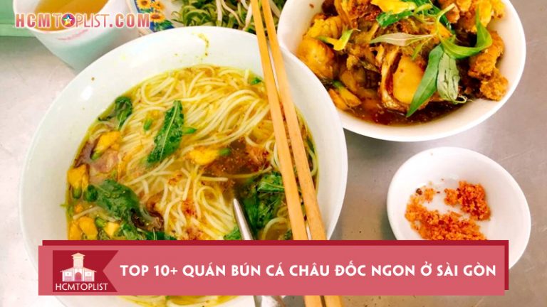 bat-mi-top-10-quan-bun-ca-chau-doc-ngon-o-sai-gon