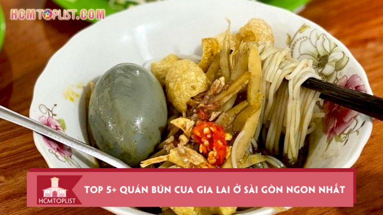 luu-ngay-top-5-quan-bun-cua-gia-lai-o-sai-gon-ngon-nhat