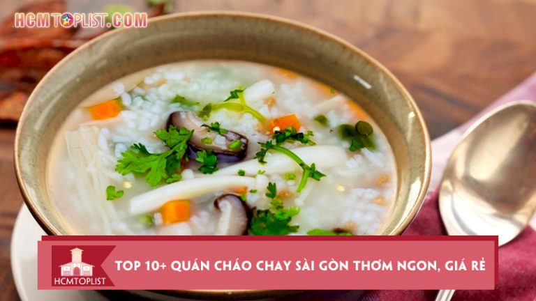 top-10-quan-chao-chay-sai-gon-thom-ngon-gia-re