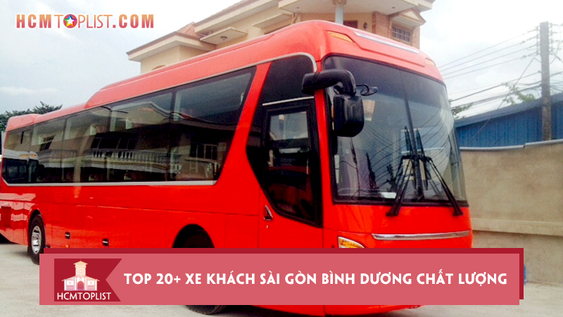 top-20-xe-khach-sai-gon-binh-duong-chat-luong-tot-nhat