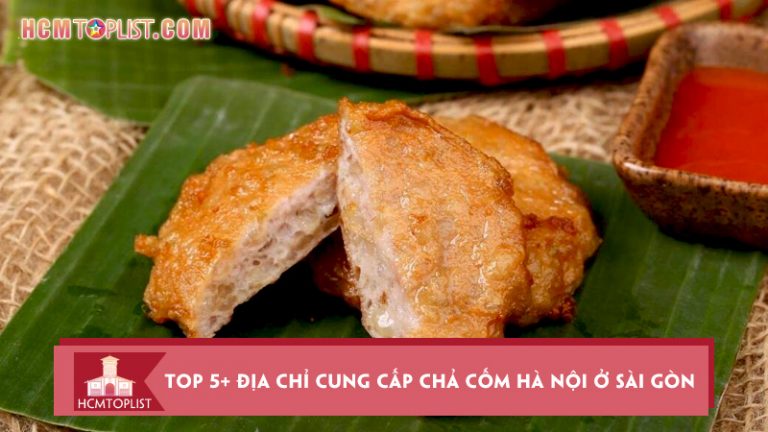 top-5-dia-chi-cung-cap-cha-com-ha-noi-o-sai-gon-ngon-nhat