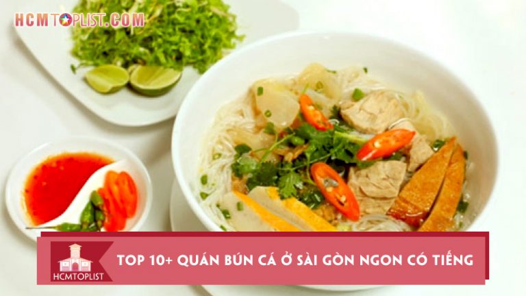 bat-mi-top-10-quan-bun-ca-o-sai-gon-ngon-co-tieng