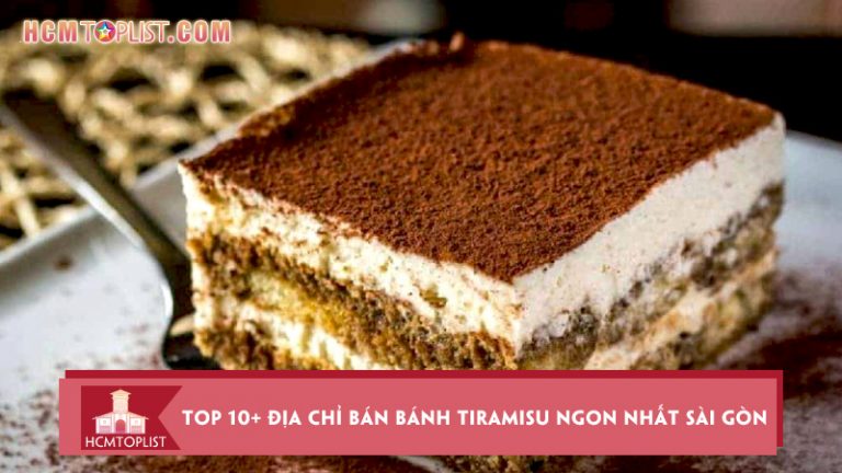 top-10-dia-chi-ban-banh-tiramisu-ngon-nhat-sai-gon