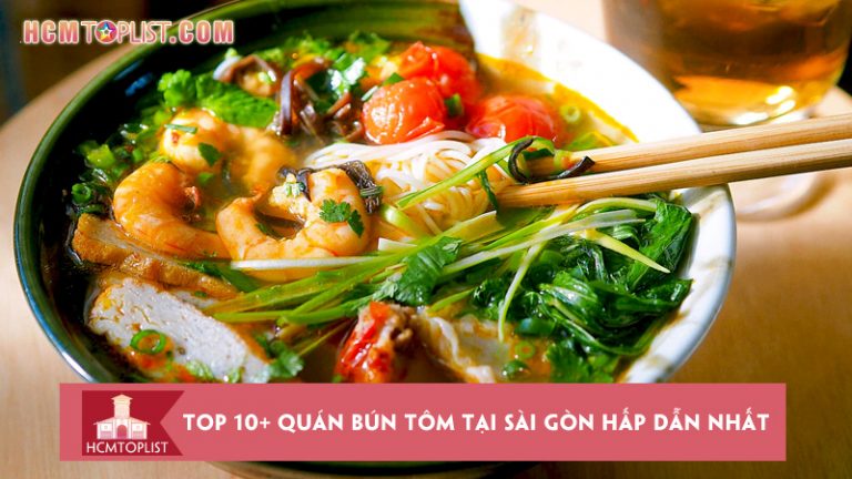 top-10-quan-bun-tom-tai-sai-gon-hap-dan-nhat