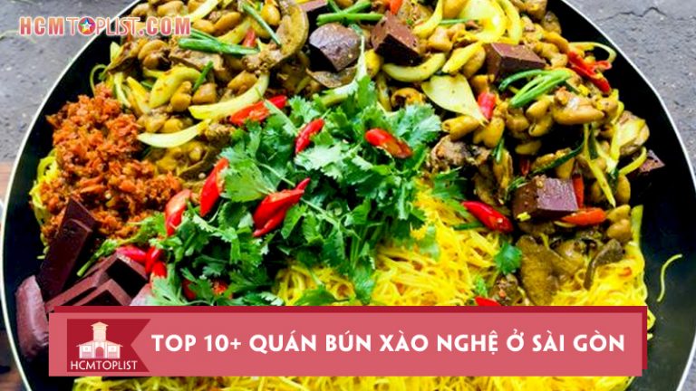 top-10-quan-bun-xao-nghe-o-sai-gon-ngon-nuc-tiengtop-10-quan-bun-xao-nghe-o-sai-gon-ngon-nuc-tieng