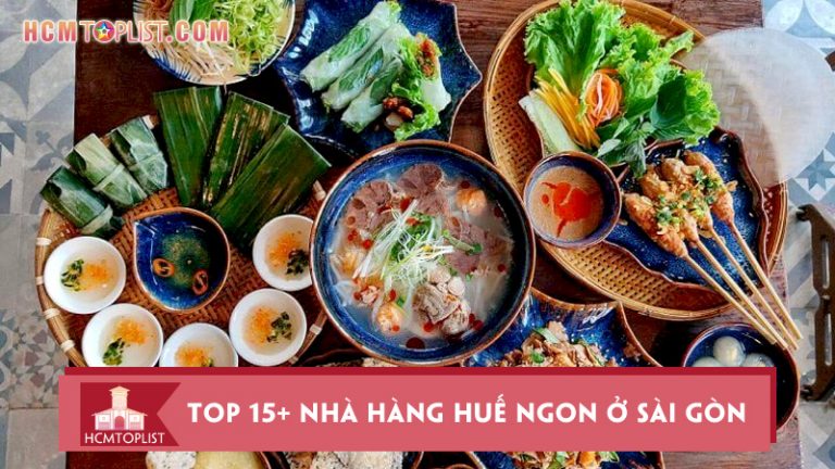 top-15-nha-hang-hue-ngon-o-sai-gon-me-man-quen-loi-ve