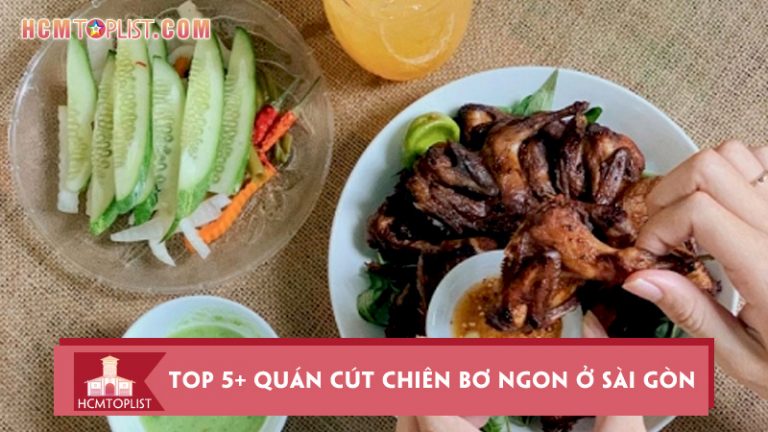 top-5-quan-cut-chien-bo-ngon-o-sai-gon-nen-ghe-thu