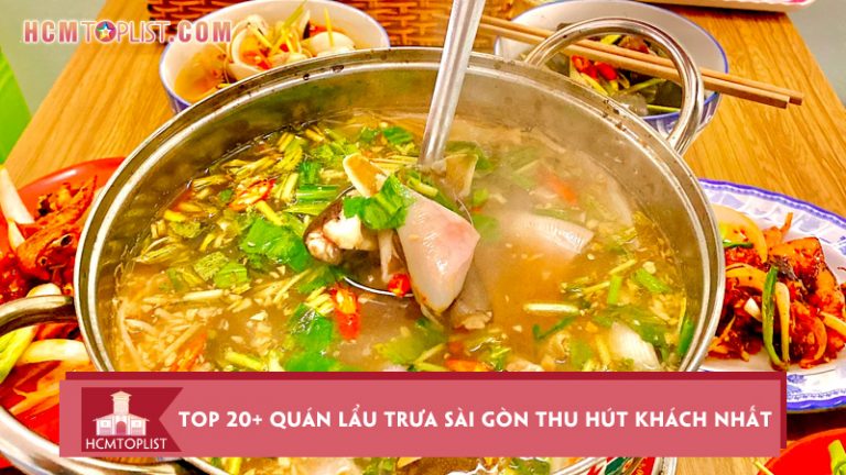 kham-pha-top-20-quan-lau-trua-sai-gon-thu-hut-khach-nhat