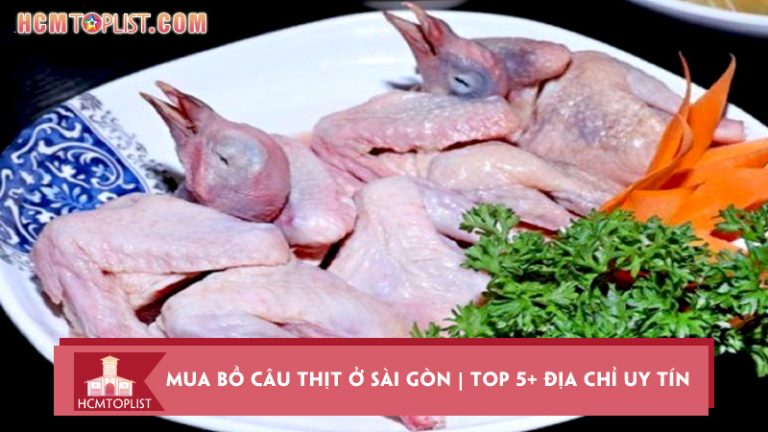 mua-bo-cau-thit-o-sai-gon-top-5-dia-chi-uy-tin-nhat