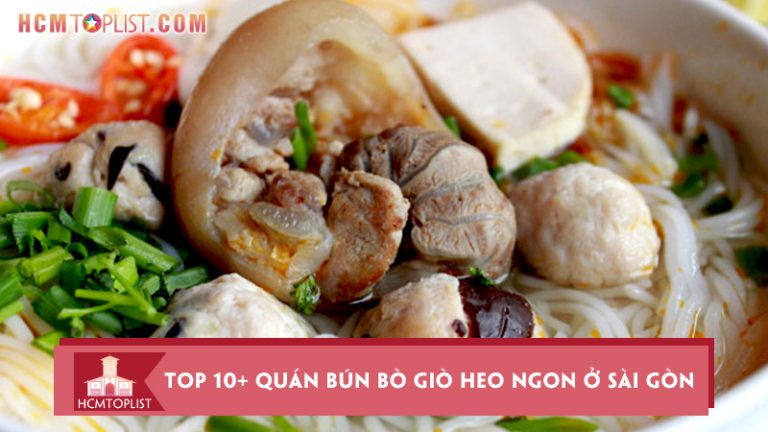 top-10-quan-bun-bo-gio-heo-ngon-o-sai-gon-kho-cuong