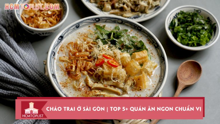 chao-trai-o-sai-gon-top-5-quan-an-ngon-chuan-vi-ha-noi