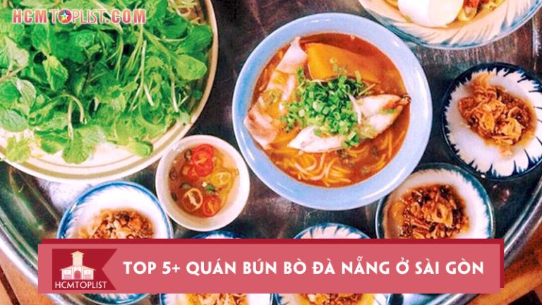 top-5-quan-bun-bo-da-nang-o-sai-gon-ngon-dung-dieu