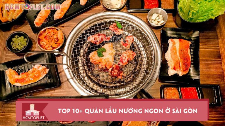 top-10-quan-lau-nuong-ngon-o-sai-gon-me-quen-loi-ve-hcmtoplist