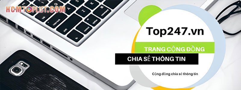 top247-dam-bao-thong-tin-khach-quan-thuc-te-hcmtoplist