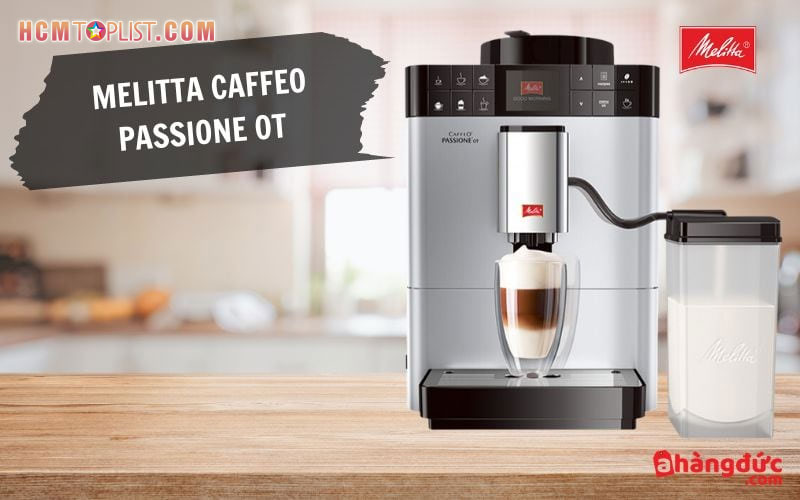 may-pha-ca-phe-melitta-caffeo-passione-ot-hcmtoplist